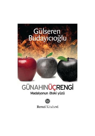 Günahın Üç Rengi Madalyonun Öteki Yüzü Dr. Gülseren Budayıcıoğ
