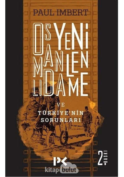 Osmanlıda Yenilenme Ve Türkiyenin Sorunları Paul Imbert Profil 397072028