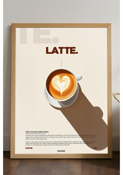 Latte Kahve Doğal Ahşap Çerçeveli Poster, Dekoratif Duvar Tablosu