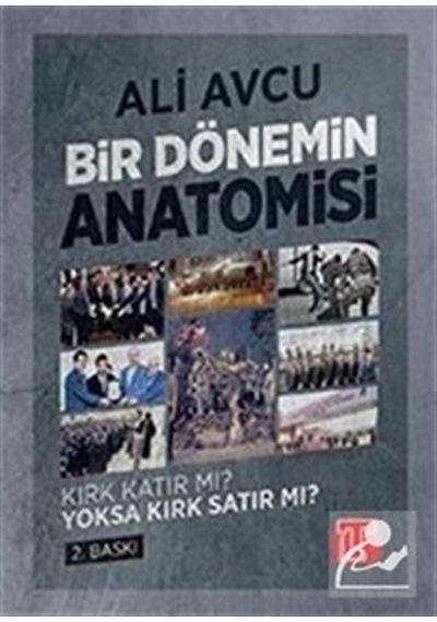 Kırk Katır Mı? Yoksa Kırk Satır Mı? / Ali Avcu