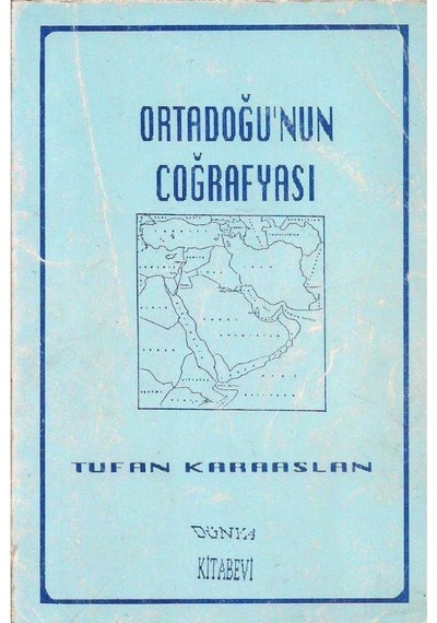 Ortadoğu'nun Coğrafyası Tufan Karaaslan
