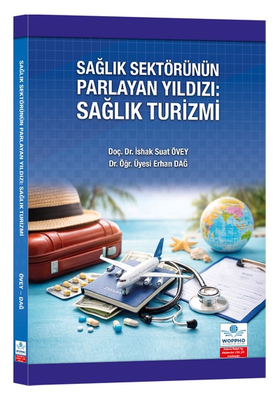 Sağlık Sektörünün Parlayan Yıldızı: Sağlık Turizmi