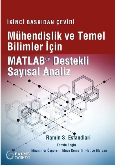 Mühendislik ve Temel Bilimler İçin Matlab Destekli Sayisal Ana...
