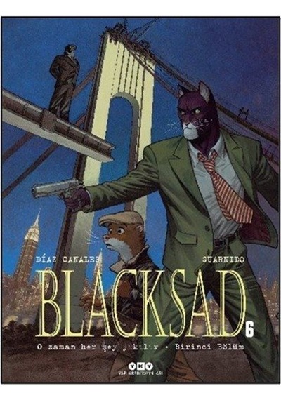 Blacksad 6 / O Zaman Her Şey Yıkılır - Birinci Bölüm / Juan Di...