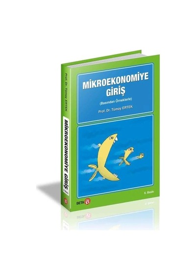 Mikroekonomiye Giriş Basından Örneklerle