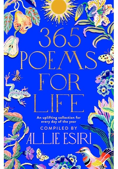 365 Poems For Life An Uplifting Collection For Every Day Of The Y