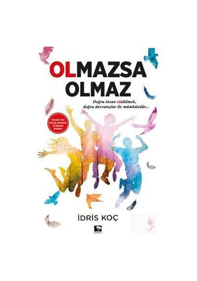 Olmazsa Olmaz - İdris Koç