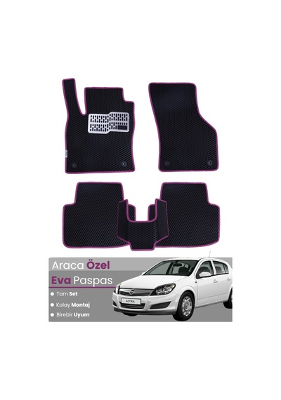 Opel Astra H Hatchback 2004-2010 Uyumlu Eva Paspas Tam Set Araca Özel,kolay Montaj,su Geçirmez 482