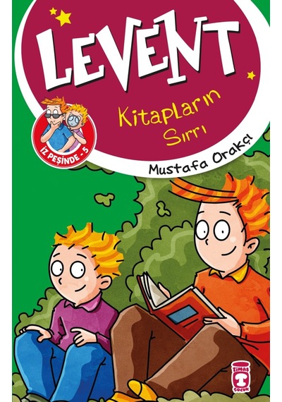 Levent Kitapların Sırrı ,Levent Iz Peşinde 5 - Mustafa Orakçı - Timaş Çocuk