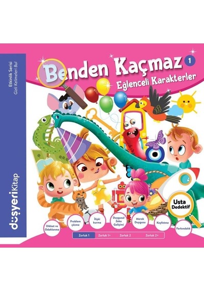 Eğlenceli Karakterler - Benden Kaçmaz - Ayşe Şule Bilgiç - Düşyeri Yayınları