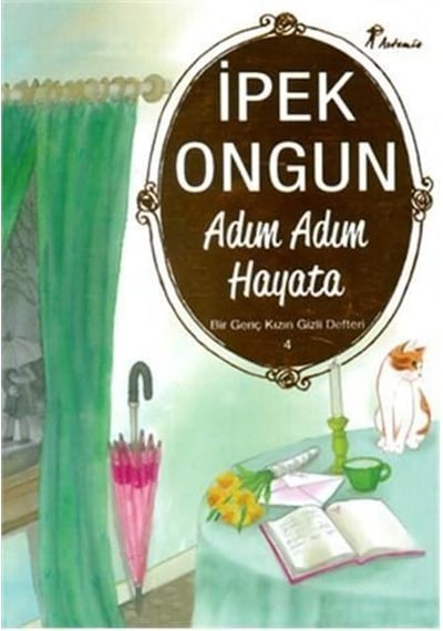 Artemis Yayınları Bir Genç Kızın Gizli Defteri 4 Adım Adım Hayat
