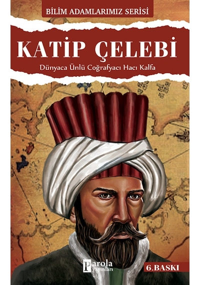 Katip Çelebi - Ali Kuzu - Parola Yayınları
