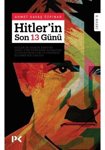 Hitler'In Son 13 Günü / Ahmet Savaş Özpınar (205725027)