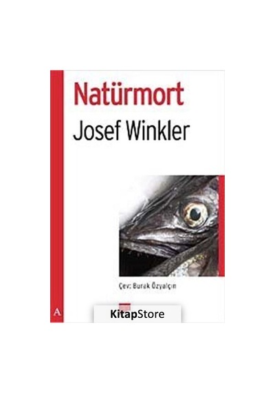 Natürmort - Josef Winkler - Pan Yayıncılık