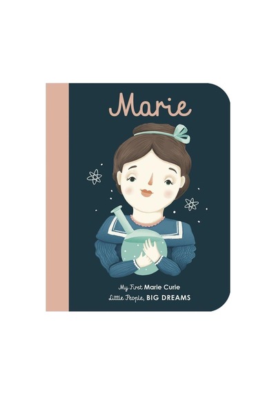 Little People, Bıg Dreams: Marie Curie