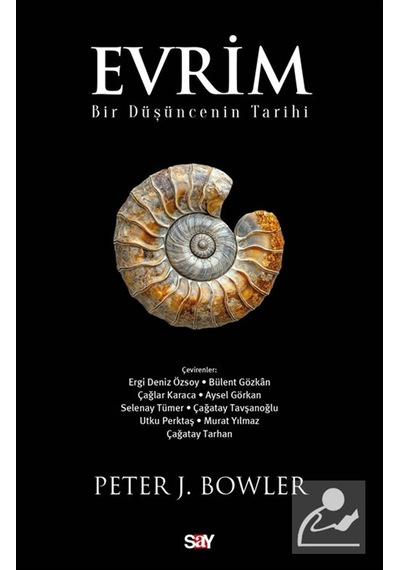 Evrim & Bir Düşüncenin Tarihi / Peter J. Bowler