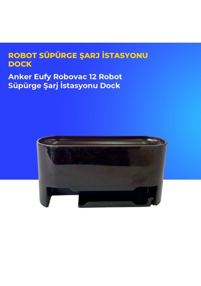 Anker Eufy Robovac 12 Robot Süpürge Şarj İstasyonu Dock