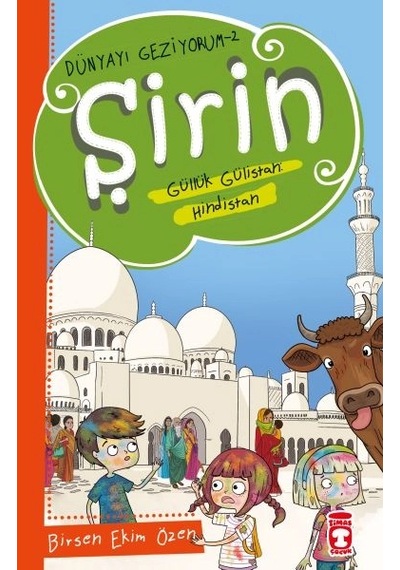 Şirin Güllük Gülistan Hindistan - Dünyayı Geziyorum 2