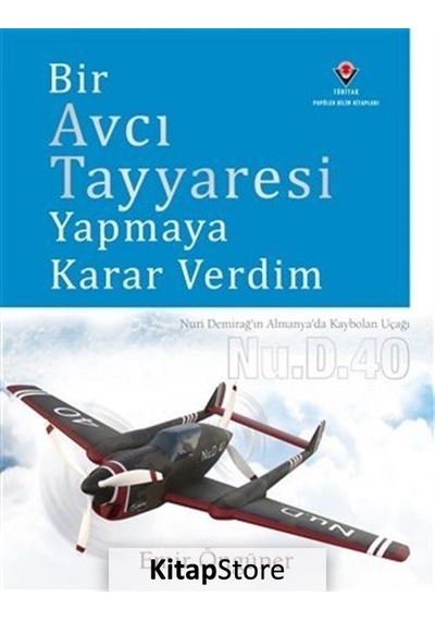Bir Avcı Tayyaresi Yapmaya Karar Verdim / Emir Öngüner