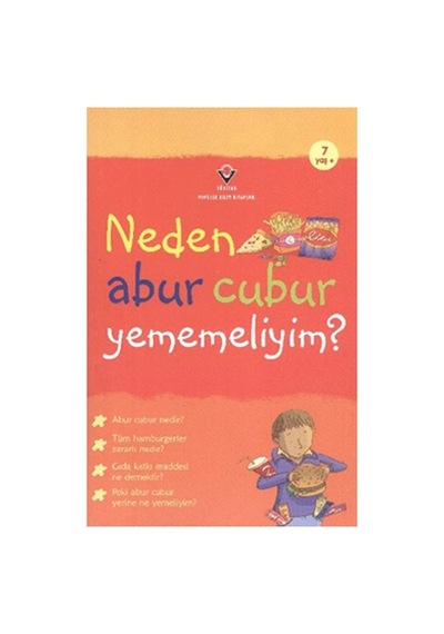 Neden Abur Cubur Yememeliyim