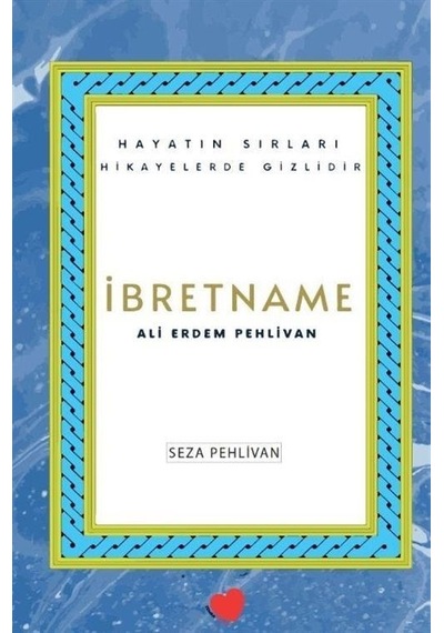 İbretname - Seza Pehlivan - Zemra Yayınları