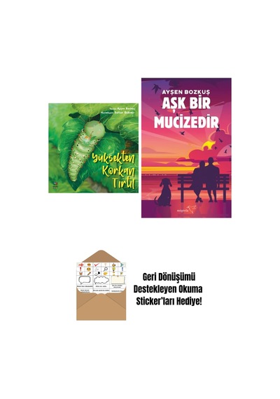 Yüksekten Korkan Tırtıl + Aşk Bir Mucizedir