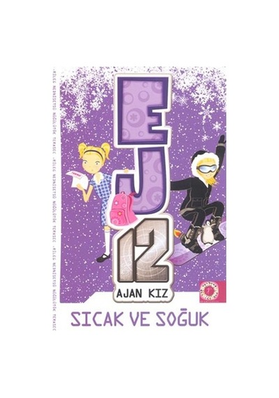 Ej12 Ajan Kız - Sıcak ve Soğuk - Susannah McFarlane - Artemis Çocuk