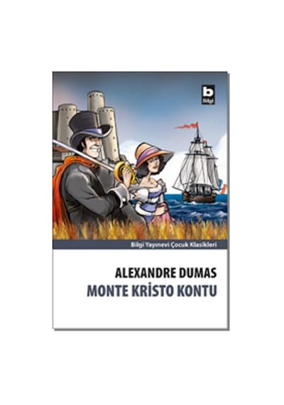 Monte Kristo - Alexandre Dumas - Bilgi Yayınevi