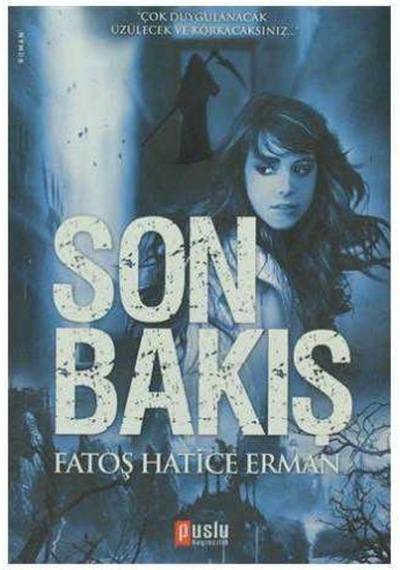 Son Bakış - Fatoş Hatice Erman 2.el