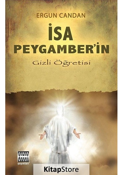 İsa Peygamber'ın Gizli Öğretisi / Ergun Candan