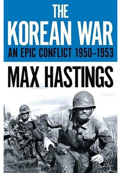 Korean War - Max Hastings - Pan MacMillan