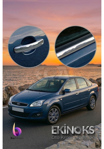 Focus 2 Sedan Avantaj 2 Li Krom Set 2005-2011 Arası -2ürün- Paslanmaz Çelik
