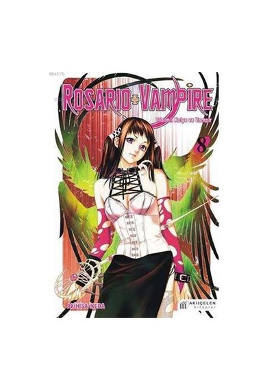 Rosario + Vampire - Tılsımlı Kolye ve Vampir 8 - Akihisa İkeda - Akılçelen Kitaplar