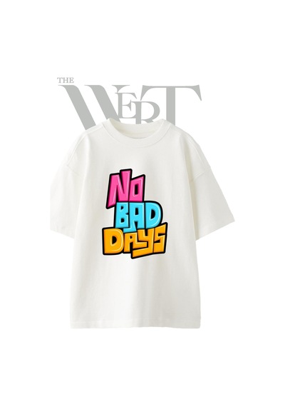 Thewert No Bad Days Tasarım Baskılı Ünisex Beyaz Oversize T-shirt