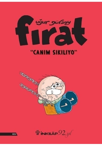 Fırat-Canım Sıkılıyo - Uğur Gürsoy - İnkılap Kitabevi