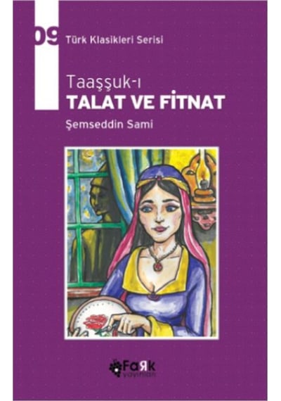 Taaşşuk-I Talat Ve Fitnat 9786052240090