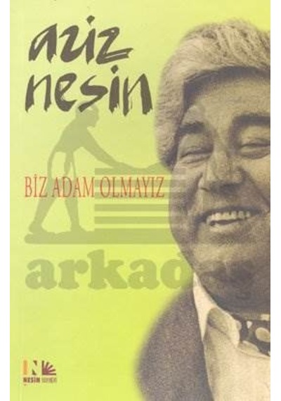 Biz Adam Olmayız Nesin Yayınları Aziz Nesin