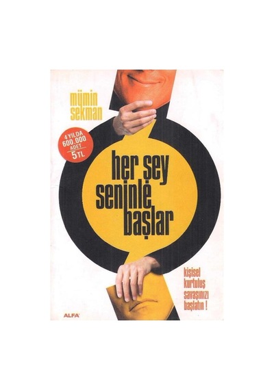 Her Şey Seninle Başlar Kişisel Kurtuluş Savaşınızı Başlatın - Mümin Sekman 8.basım 2.el
