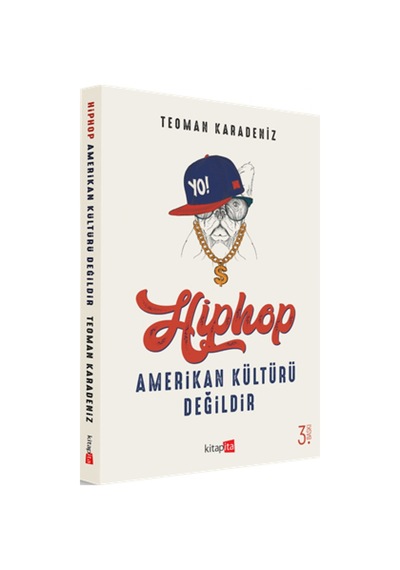 Hiphop Amerikan Kültürü Değildir - Teoman Karadeniz - Kitapita