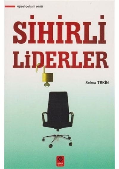 Sihirli Liderler / Selma Tekin