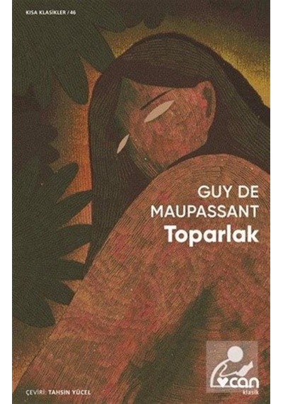 Toparlak - Guy De Maupassant