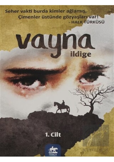 Vayna 1. Cilt Tunga Yayınları - Tunga Yayınları