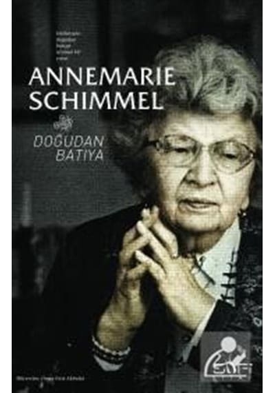 Doğudan Batıya / Prof. Dr. Annemarie Schimmel
