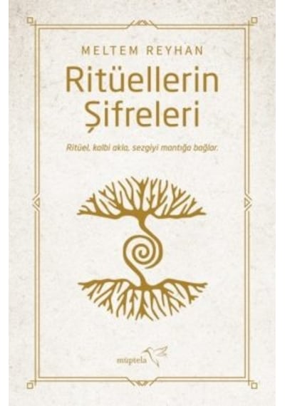 Ritüellerin Şifreleri + Rüya Günlüğü + Para Ne Söyler Biz Ne Anlarız