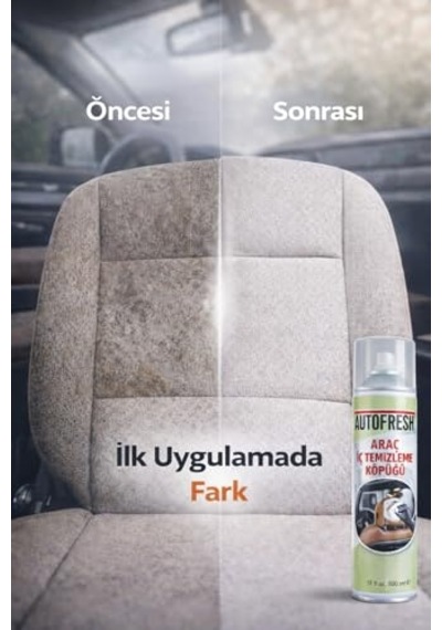 Autofresh Araç İç Temizleme Köpüğü 500 Ml Oto Koltuk, Tavan, Torpido, Kumaş Ve Deri İçin Profesyonel Temiz