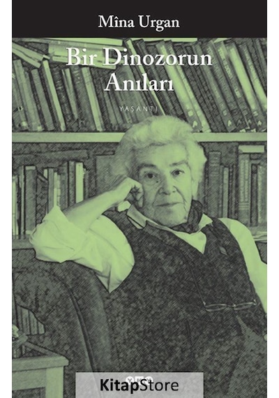 Bir Dinozorun Anıları - Prof.Dr. Mina Urgan