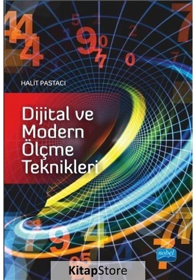 Dijital ve Modern Ölçme Teknikleri  - Halit Pastacı  - Nobel Akademik Yayıncılık