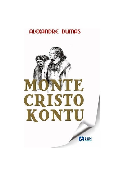 Monte Kristo Kontu - Alexandre Dumas - Sen Yayınları