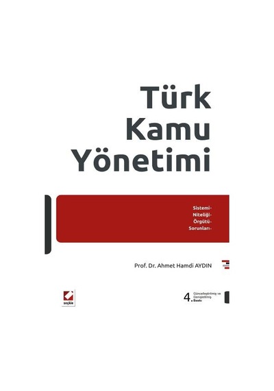Türk Kamu Yönetimi Ahmet Hamdi Aydın 4 Baskı 2011