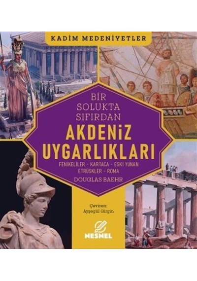 Akdeniz Uygarlıkları / Douglas Baehr